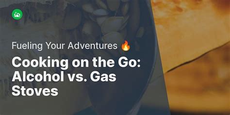 alcohol vs gas stove